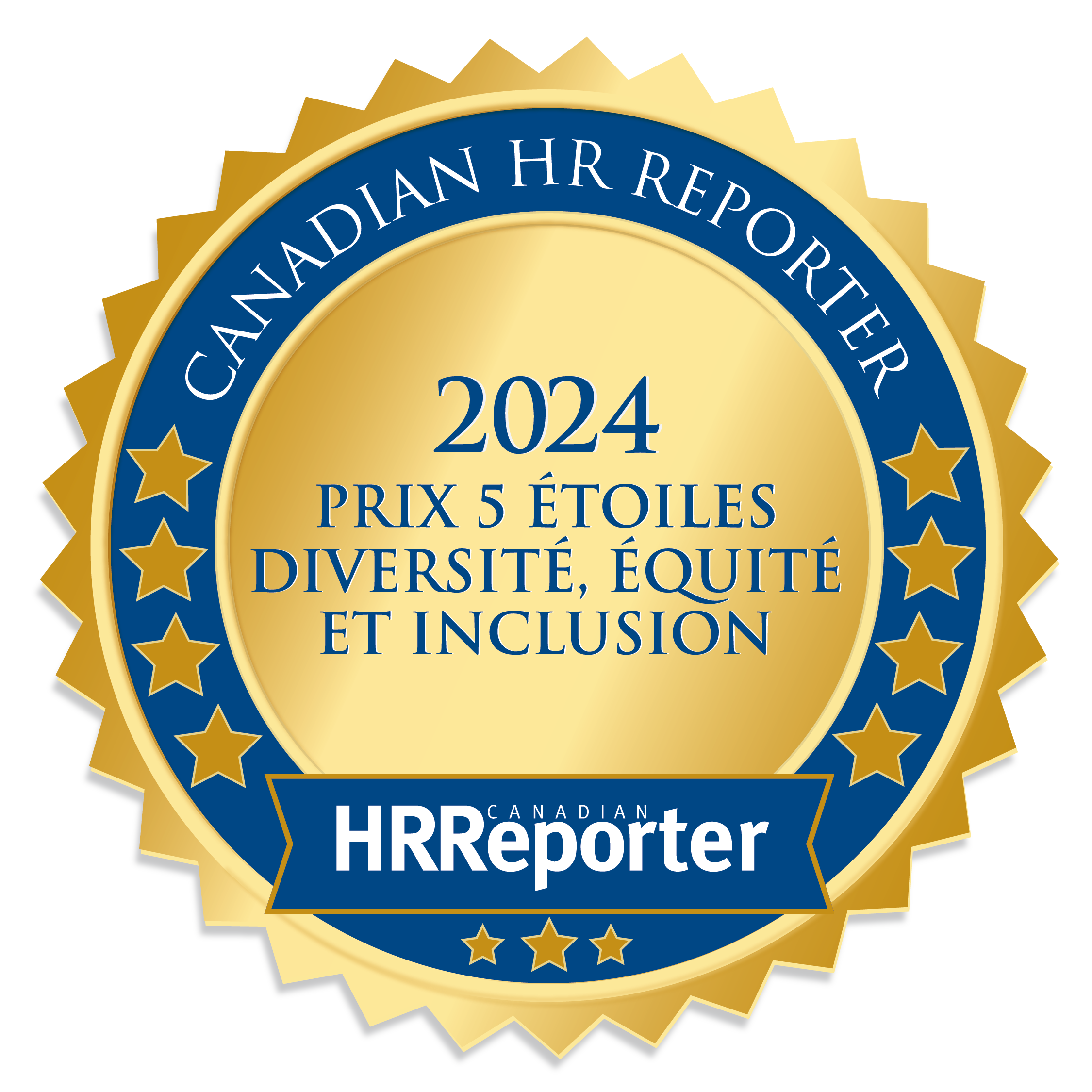 Canadian HR Reporter : 2024 Prix 5 étoiles diversité, équité et inclusion.